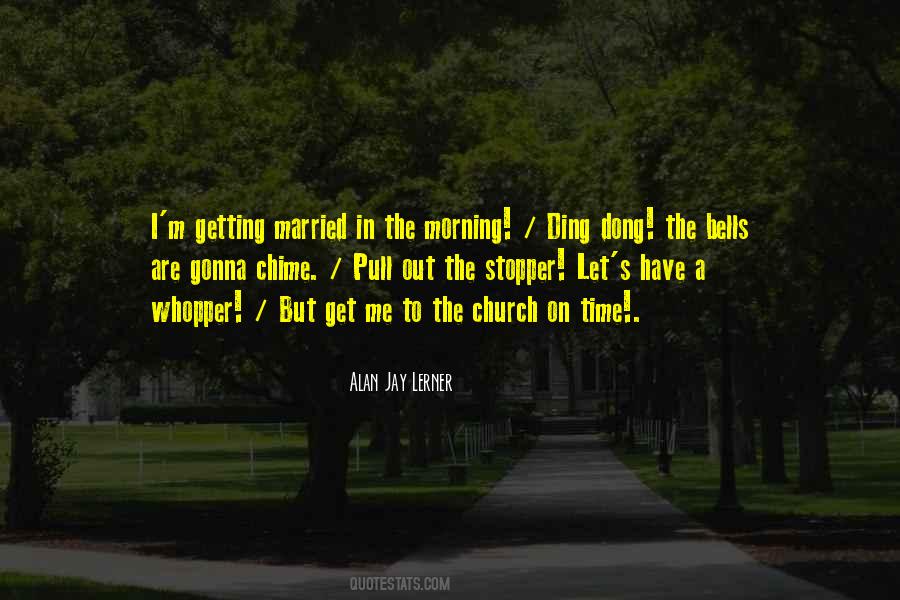 Alan Jay Lerner Quotes #278589