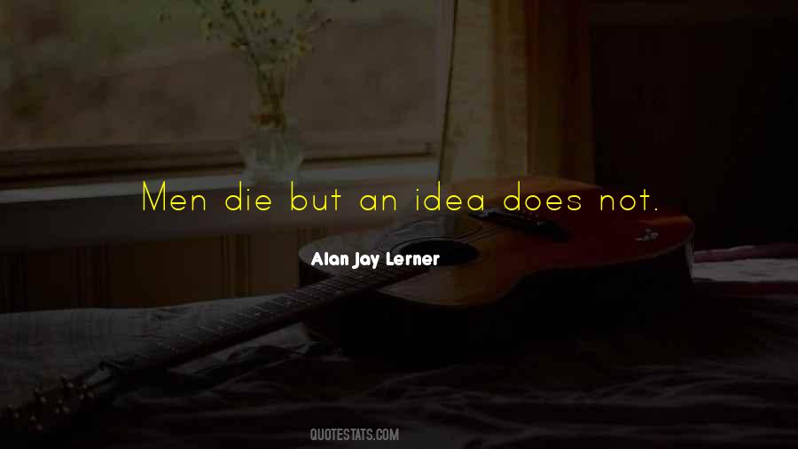 Alan Jay Lerner Quotes #685305