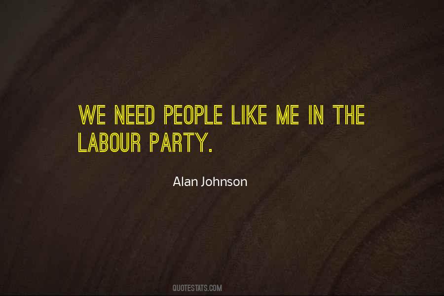 Alan Johnson Quotes #934193