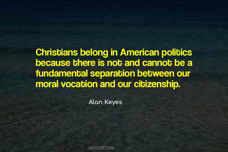 Alan Keyes Quotes #1374365
