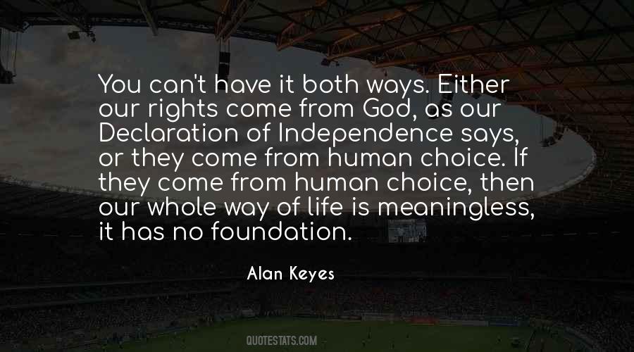 Alan Keyes Quotes #574306