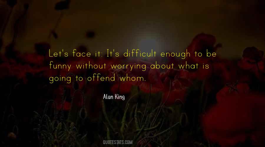 Alan King Quotes #1235234