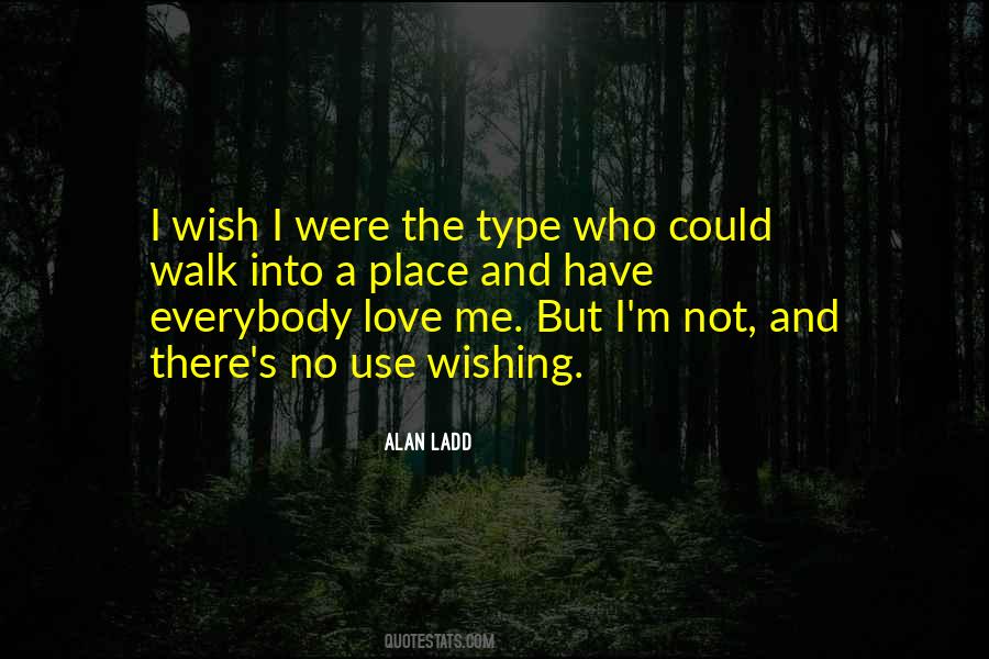 Alan Ladd Quotes #237028