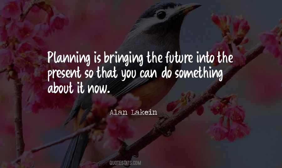 Alan Lakein Quotes #150474