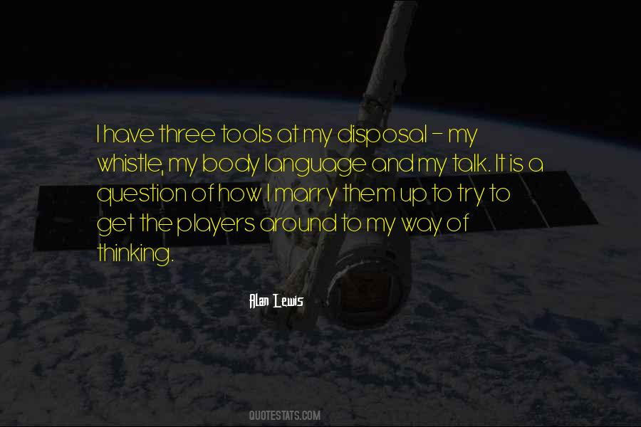 Alan Lewis Quotes #1681280