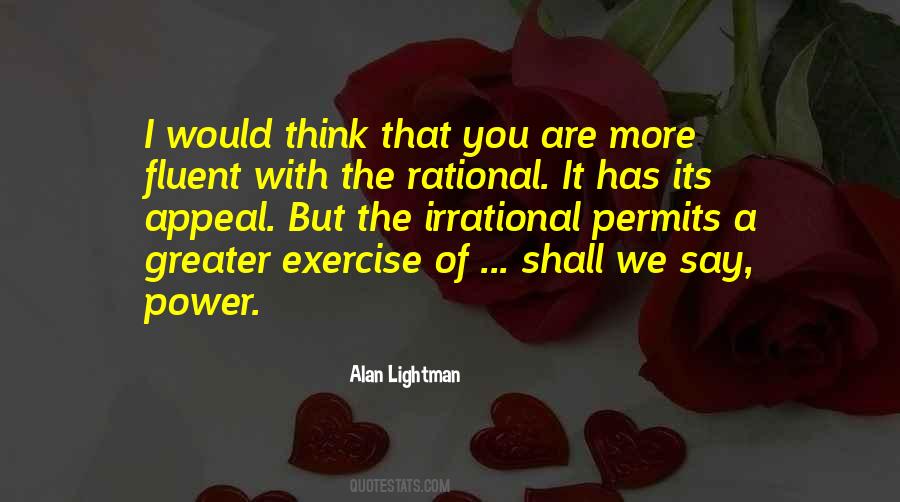 Alan Lightman Quotes #105677