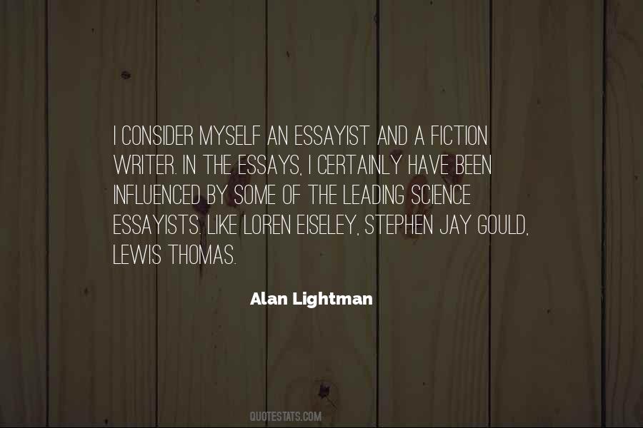 Alan Lightman Quotes #1129674