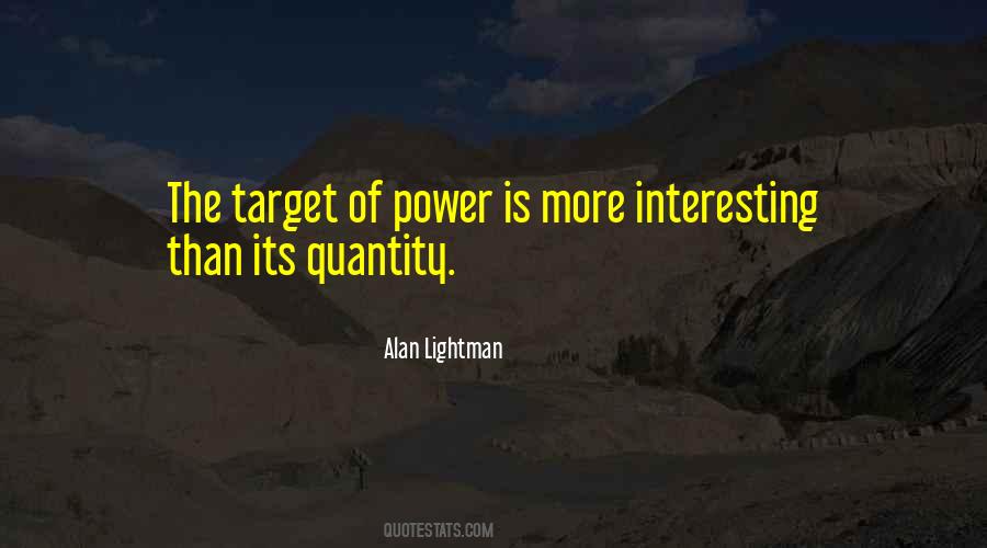 Alan Lightman Quotes #1345929