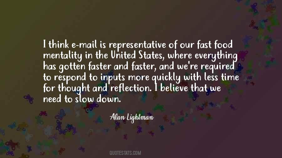 Alan Lightman Quotes #172060