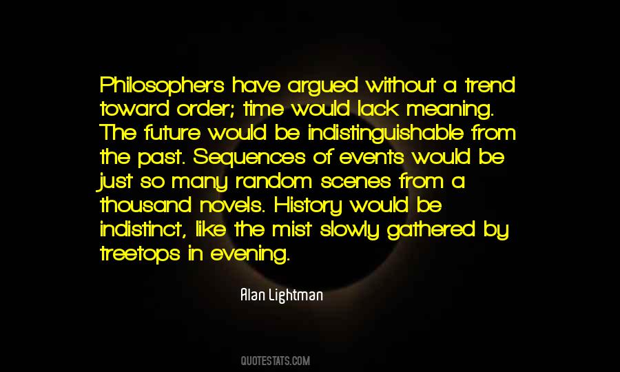 Alan Lightman Quotes #59247