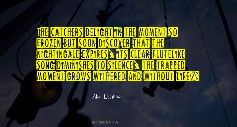 Alan Lightman Quotes #597583