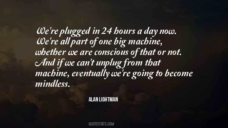 Alan Lightman Quotes #742456