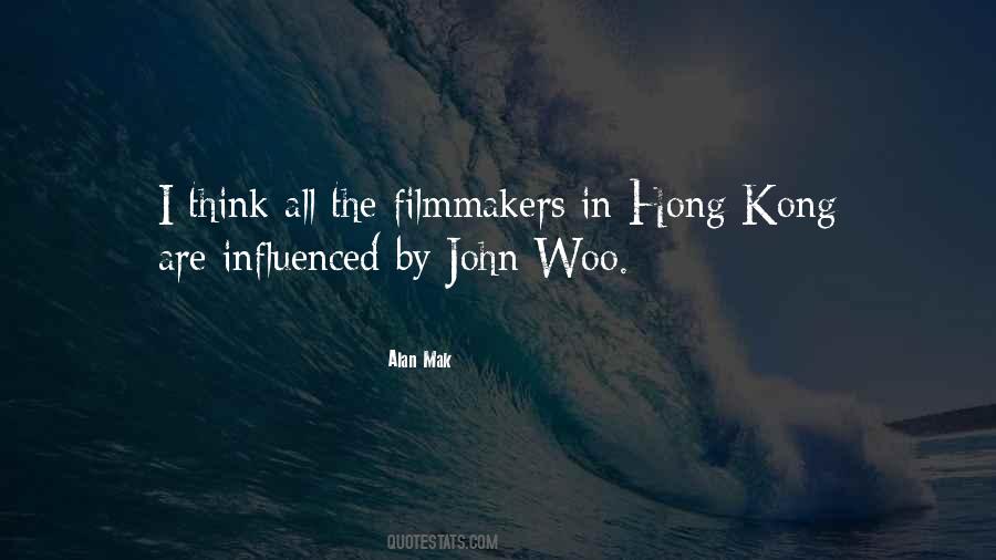 Alan Mak Quotes #1150213