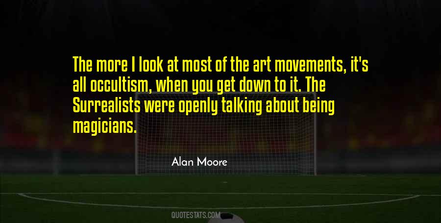 Alan Moore Quotes #1842216