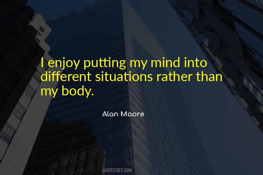 Alan Moore Quotes #411846