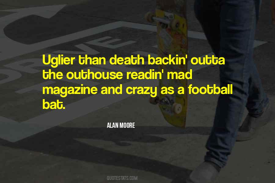 Alan Moore Quotes #889600