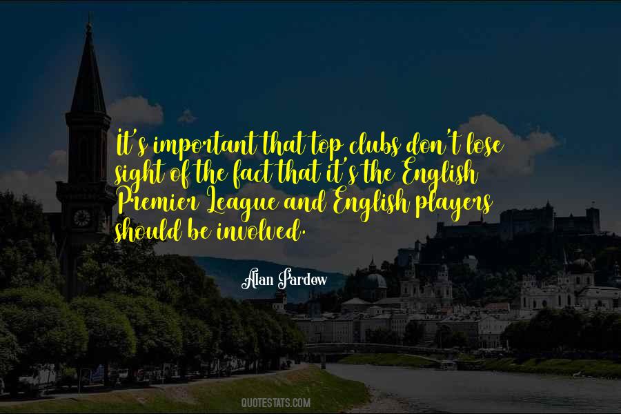 Alan Pardew Quotes #169815