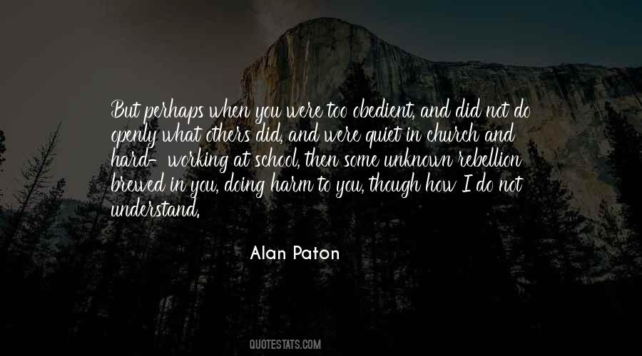 Alan Paton Quotes #716697