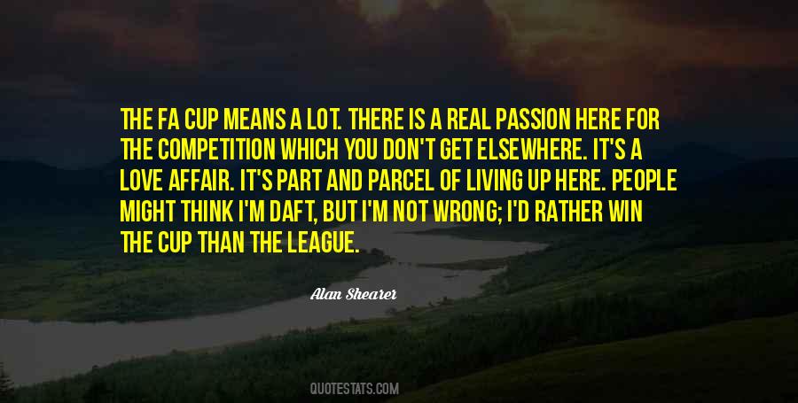 Alan Shearer Quotes #1016029 Alan Shearer Quotes #1016029
