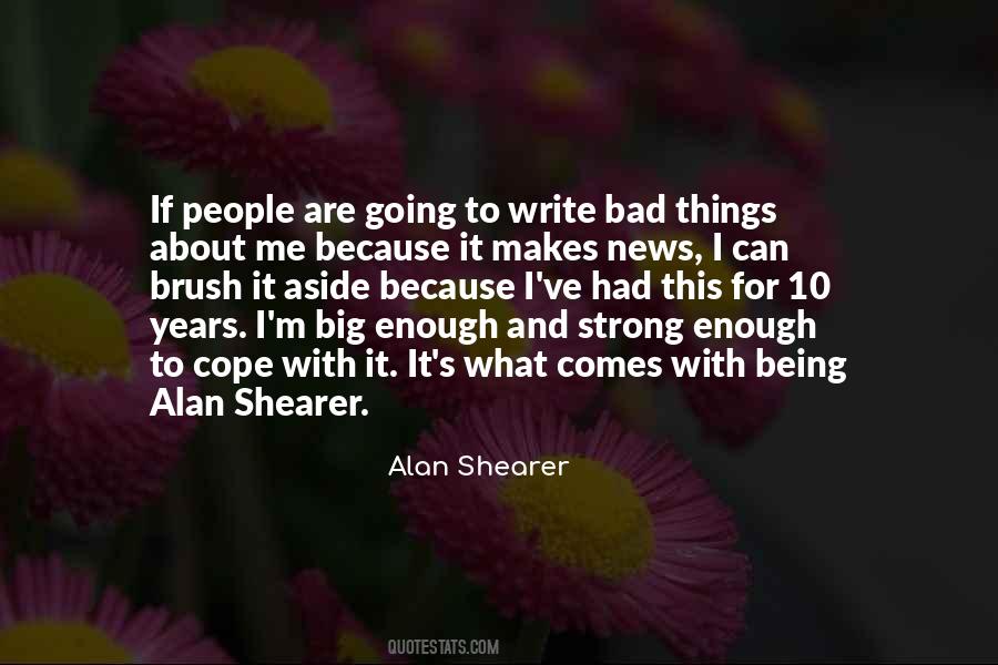 Alan Shearer Quotes #1062442