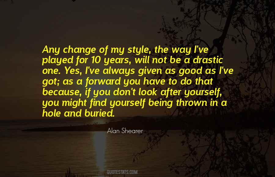 Alan Shearer Quotes #237833 Alan Shearer Quotes #237833