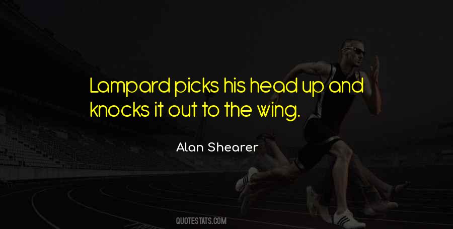 Alan Shearer Quotes #851327 Alan Shearer Quotes #851327