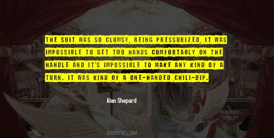 Alan Shepard Quotes #1271816