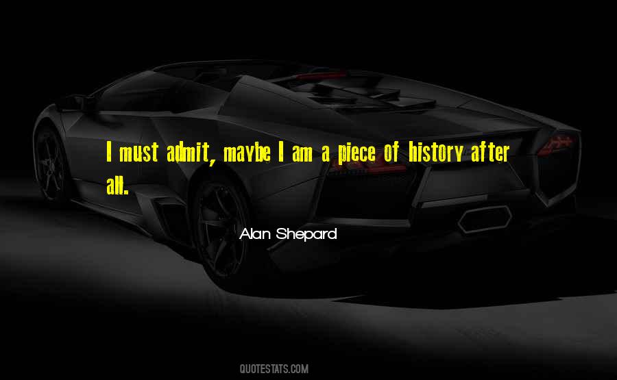 Alan Shepard Quotes #1729778
