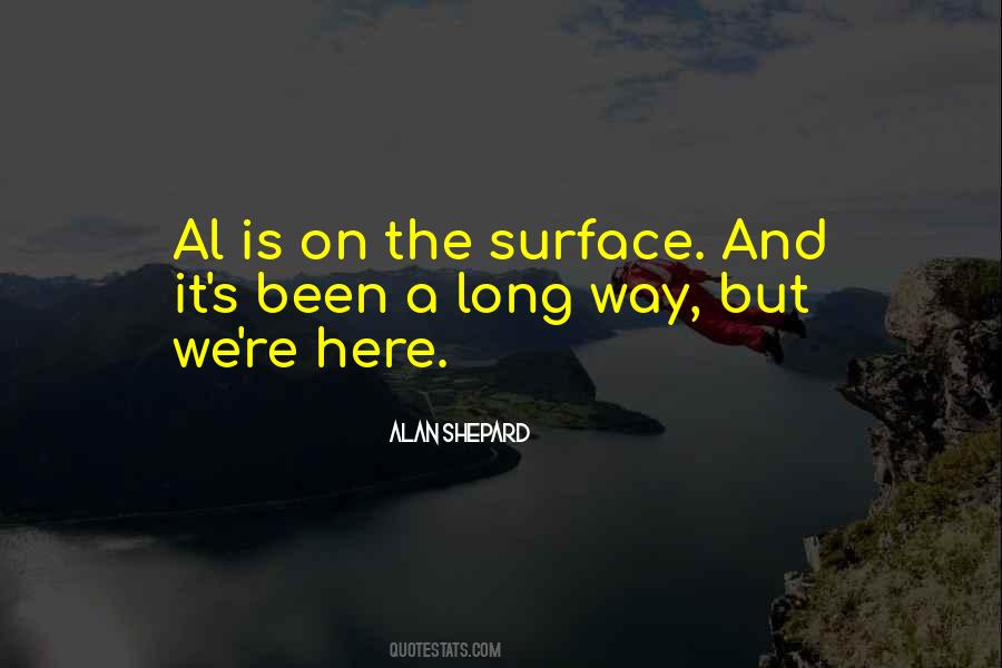 Alan Shepard Quotes #1860468