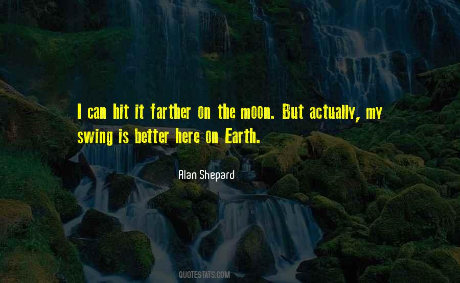 Alan Shepard Quotes #212318