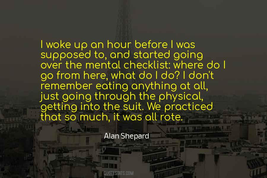 Alan Shepard Quotes #376014