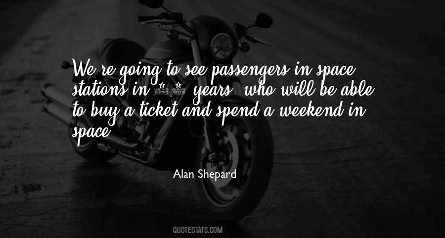 Alan Shepard Quotes #527039