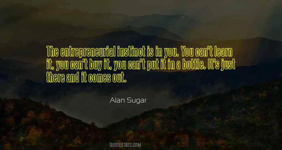 Alan Sugar Quotes #1000272