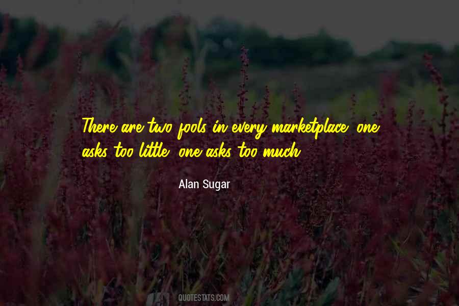 Alan Sugar Quotes #1196210