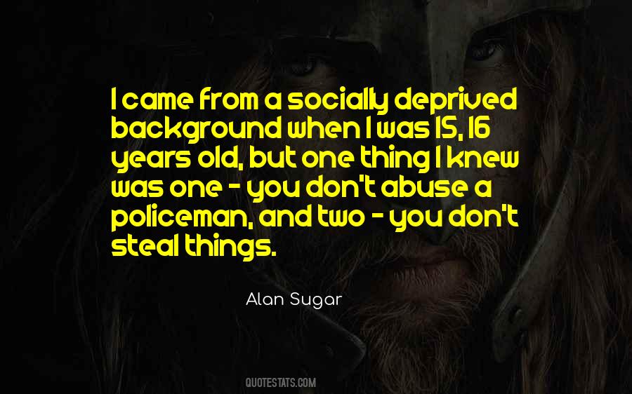 Alan Sugar Quotes #1843622