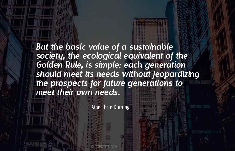 Alan Thein Durning Quotes #1697997