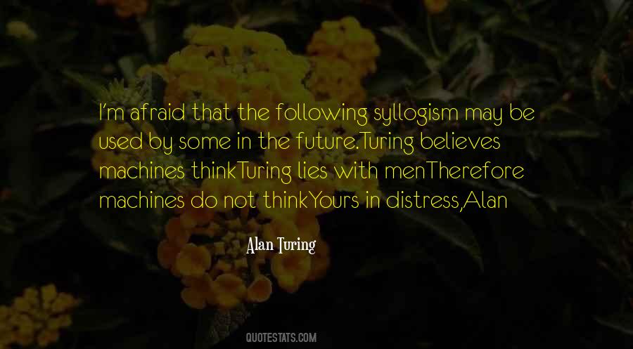 Alan Turing Quotes #1298512 Alan Turing Quotes #1298512