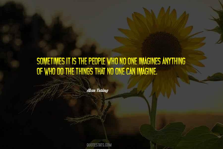 Alan Turing Quotes #1320034 Alan Turing Quotes #1320034