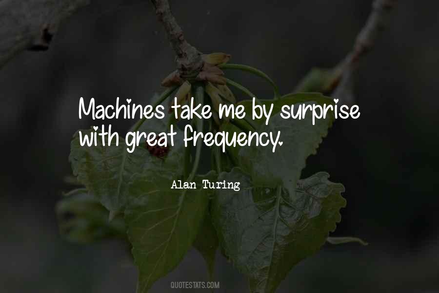 Alan Turing Quotes #547675 Alan Turing Quotes #547675
