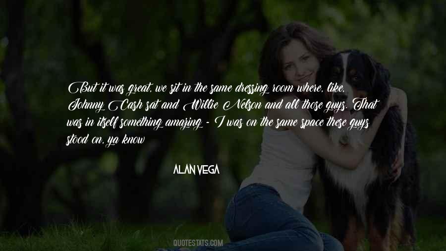 Alan Vega Quotes #1658860 Alan Vega Quotes #1658860