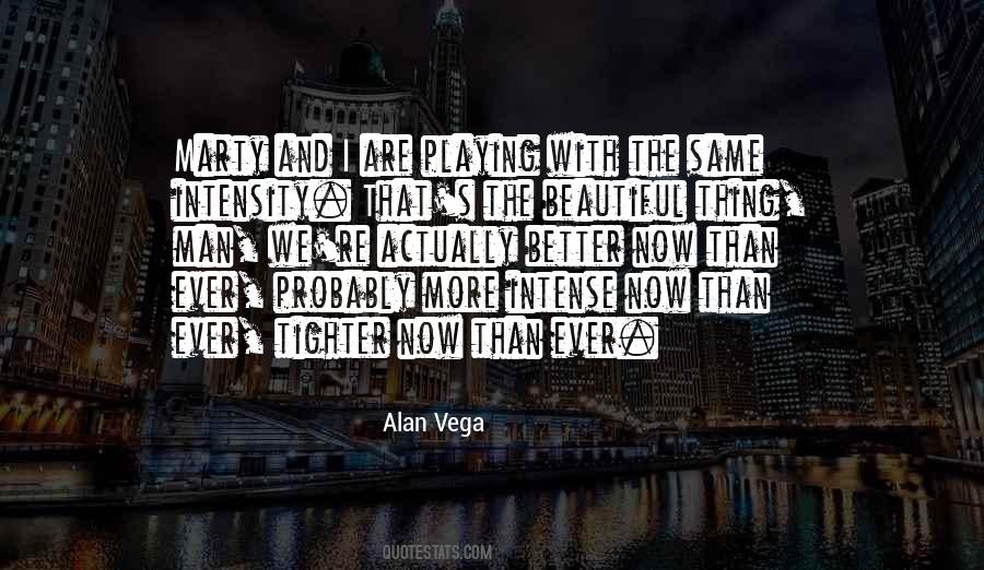 Alan Vega Quotes #398340 Alan Vega Quotes #398340