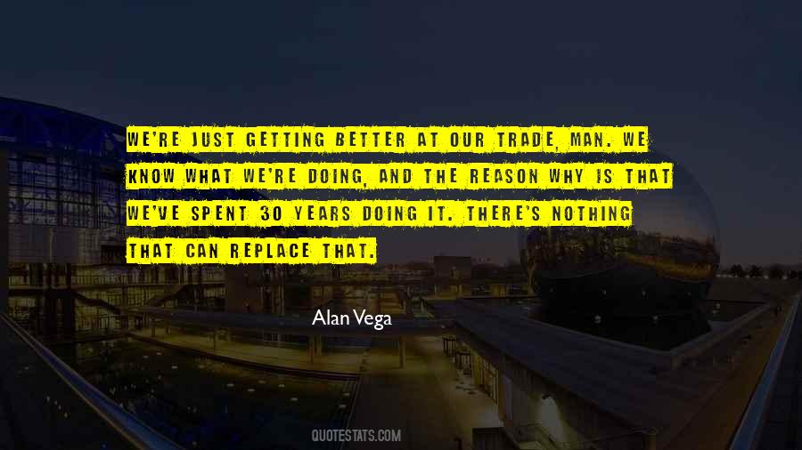 Alan Vega Quotes #809053 Alan Vega Quotes #809053