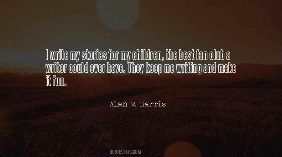 Alan W. Harris Quotes #1494061 Alan W. Harris Quotes #1494061