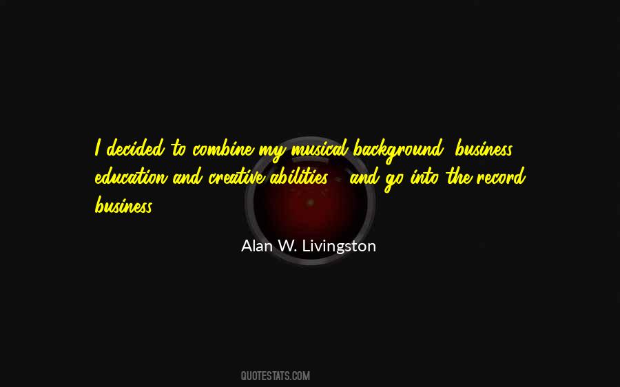 Alan W. Livingston Quotes #337749