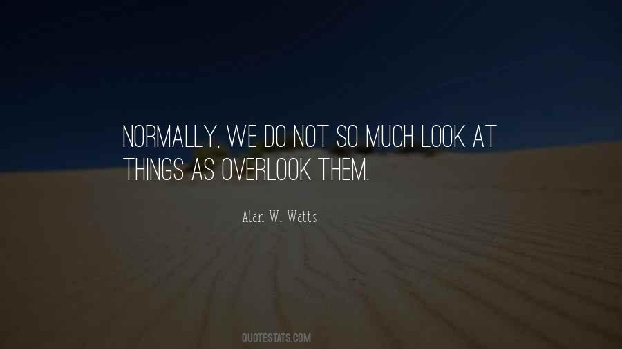 Alan W. Watts Quotes #1005318