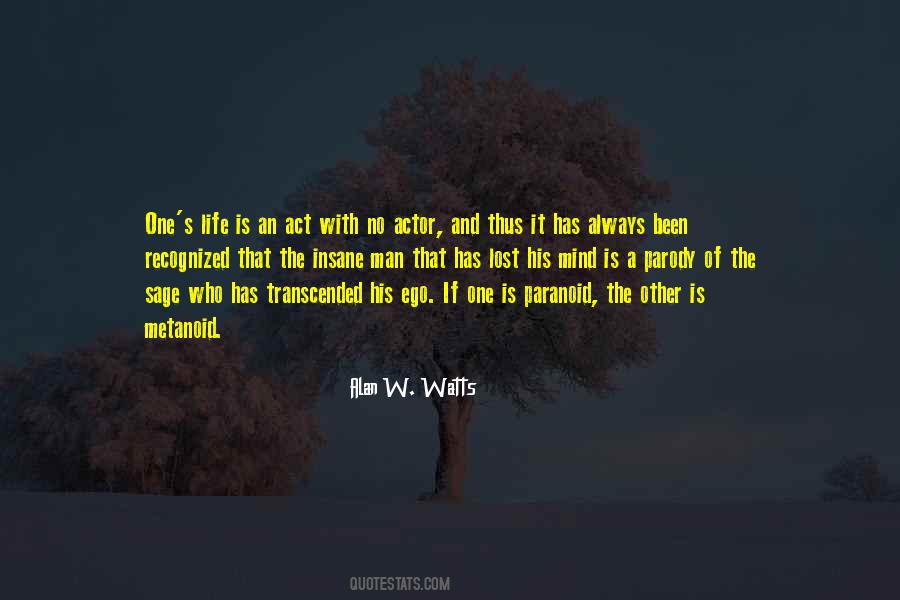 Alan W. Watts Quotes #1607543