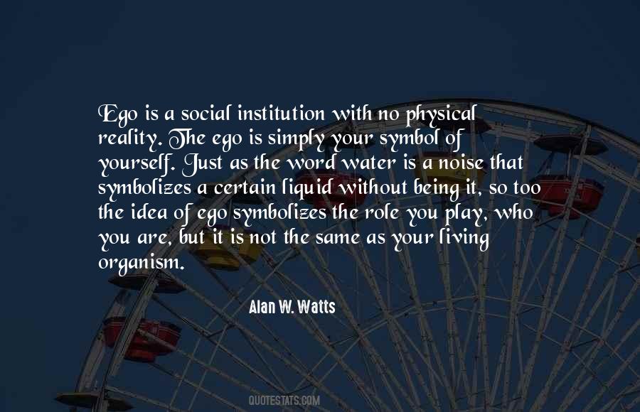 Alan W. Watts Quotes #1630560