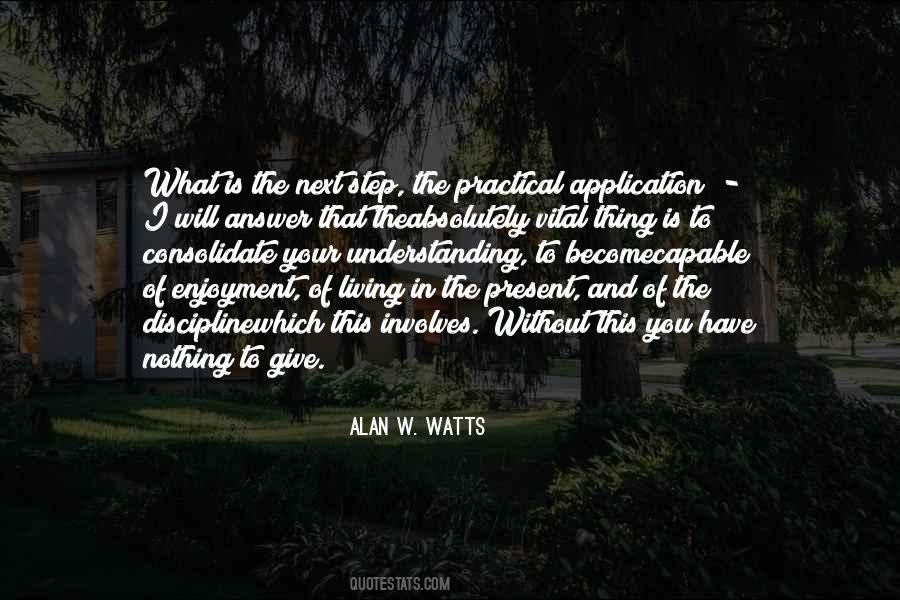 Alan W. Watts Quotes #1716776