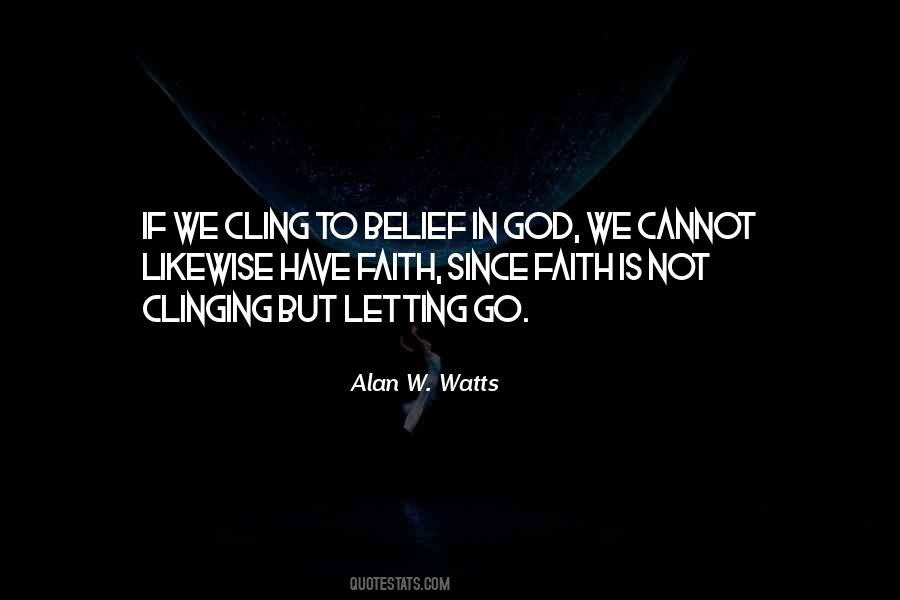 Alan W. Watts Quotes #1872924