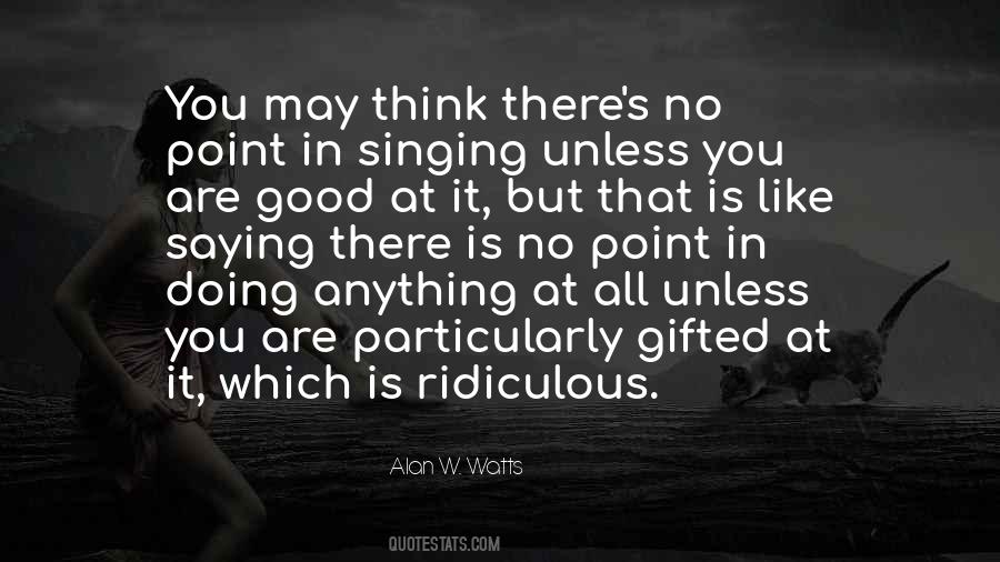 Alan W. Watts Quotes #923774